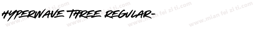 Hyperwave Three Regular字体转换